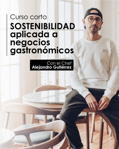 Curso de Sostenibilidad Aplicada a Negocios Gastronómicos 